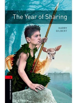 cover image of The Year of Sharing  (Oxford Bookworms Series Stage 2)